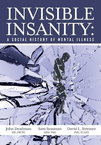Invisible Insanity By Deadman 9781039163164 (Paperback)