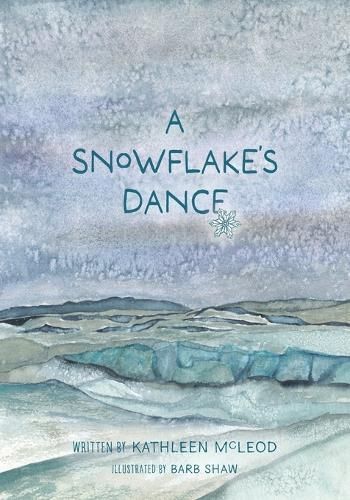 Snowflake's Dance By McLeod 9781039163614 (Paperback)