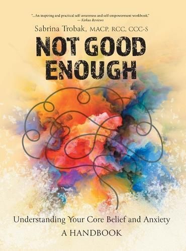 Not Good Enough By Trobak 9781039165328 (Hardback)
