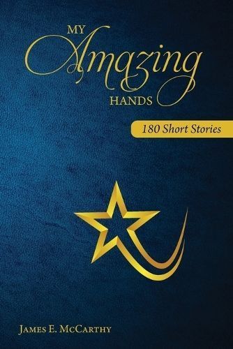 My Amazing Hands By James E McCarthy 9781039169944 (Paperback)