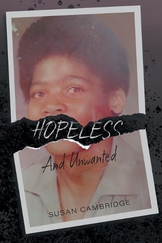 Hopeless And Unwanted By Cambridge 9781039177406 (Paperback)