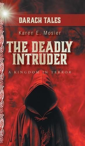 Deadly Intruder By Mosier 9781039183070 (Hardback)