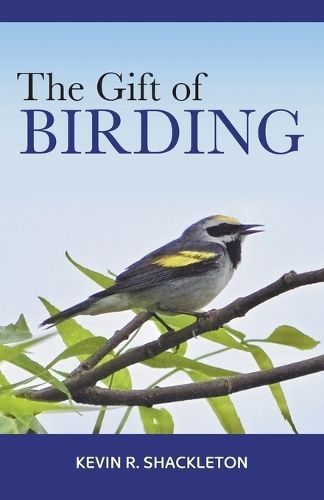 Gift of Birding By Shackleton 9781039187313 (Paperback)