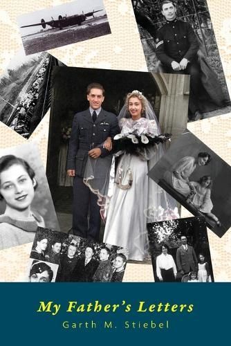 My Father's Letters By Garth M Stiebel 9781039187832 (Paperback)