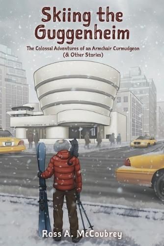 Skiing the Guggenheim By McCoubrey 9781039191464 (Paperback)