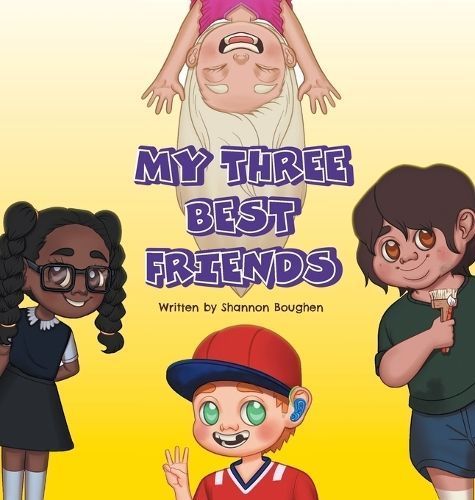 My Three Best Friends By Boughen 9781039194526 (Hardback)