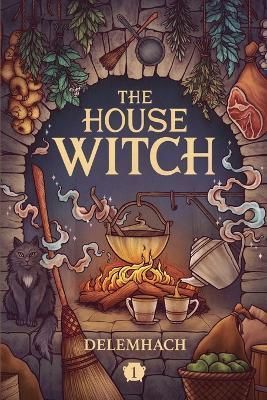 The House Witch By Delemhach 9781039410251 (Paperback)