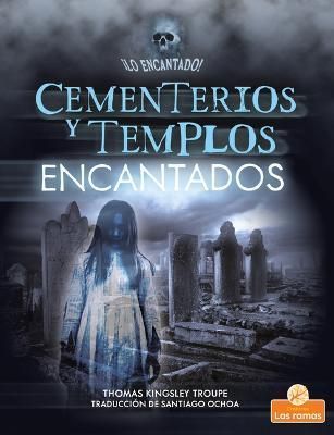 Cementerios Y Templos Encantados 9781039613935 (Hardback)