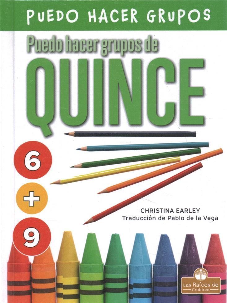 Puedo Hacer Grupos De Quince 9781039615052 (Hardback)