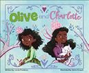 Olive and Charlotte 9781039647466 (Paperback)