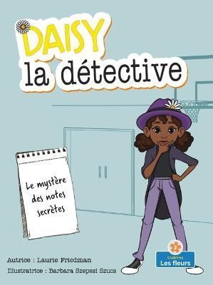 Le Mystère Des Notes Secrètes (The Mystery of the Secret Notes)
