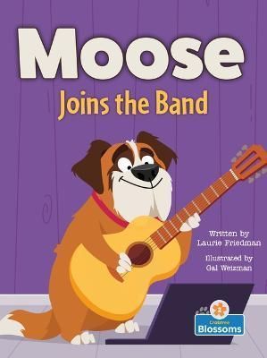 Moose Joins the Band 9781039800373 (Hardback)