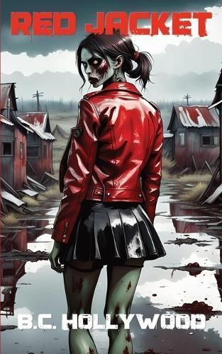 Red Jacket By B C Hollywood 9781068675706 (Paperback)