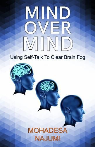 Mind Over Mind By Mohadesa Najumi 9781068701917 (Paperback)