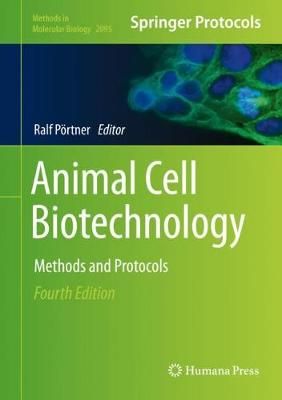 Animal Cell Biotechnology By Ralf Pörtner (editor) 9781071601907