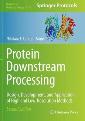 Protein Downstream Processing By Nikolaos E. Labrou (editor)