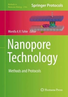 Nanopore Technology By Monifa A.V. Fahie (editor) 9781071608050