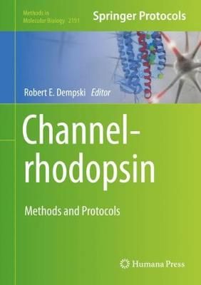 Channelrhodopsin By Robert E. Dempski (editor) 9781071608296