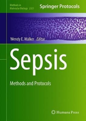 Sepsis By Wendy E. Walker (editor) 9781071614877 (Hardback)