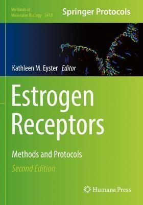 Estrogen Receptors By Kathleen M. Eyster (editor) 9781071619223