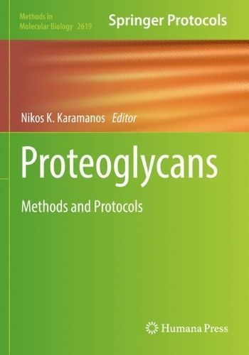Proteoglycans By Nikos K. Karamanos (editor) 9781071629482 (Paperback)