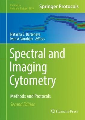 Spectral and Imaging Cytometry 9781071630198 (Hardback)