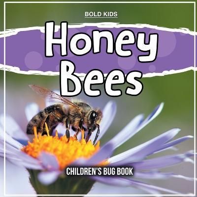 Honey Bees By David Rosenberg 9781071710166 (Paperback)