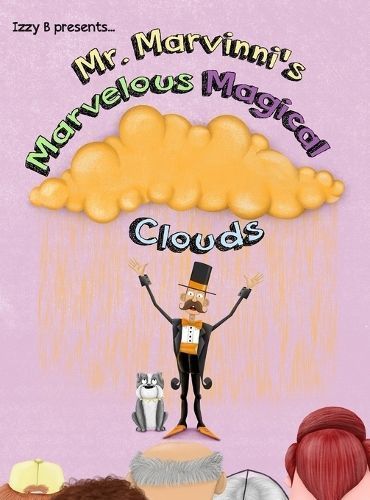 Mr. Marvinni's Marvelous Magical Clouds By B 9781087801803 (Hardback)