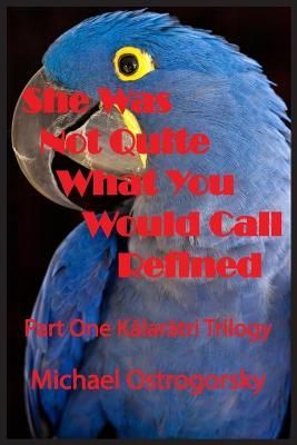 She Was Not Quite What You Would Call Refined By Michael Ostrogorsky