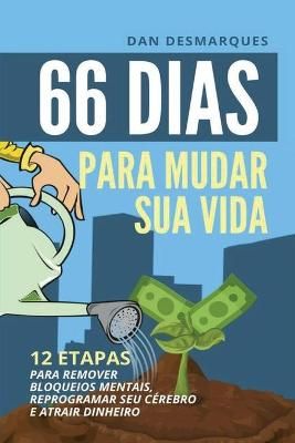 66 Dias Para Mudar Sua Vida By Desmarques 9781087804101 (Paperback)