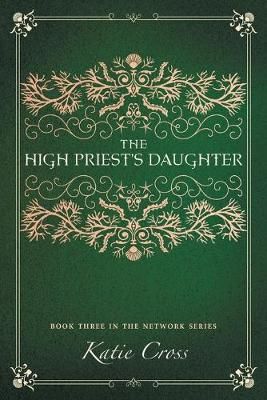 High Priest's Daughter By Katie Cross 9781087811109 (Paperback)