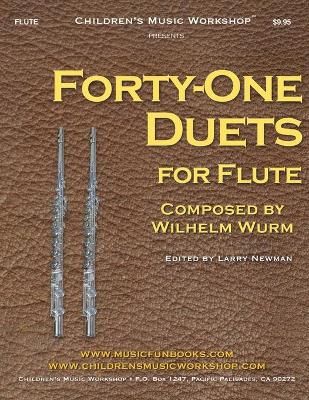 Forty-One Duets for Flute By Larry E Newman (complication) (Paperback)