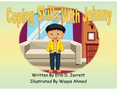 Coping Skills With Johnny By Jarrett, Erin D 9781087870847 (Paperback)