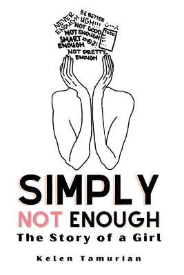 Simply Not Enough By Tamurian 9781087874425 (Paperback)