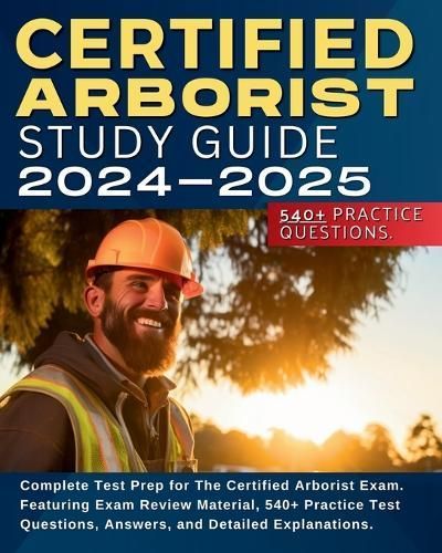 Certified Arborist Study Guide By Hunt 9781087879628 (Paperback)