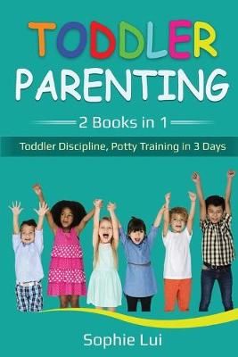Toddler Parenting By Lui 9781087886060 (Paperback)