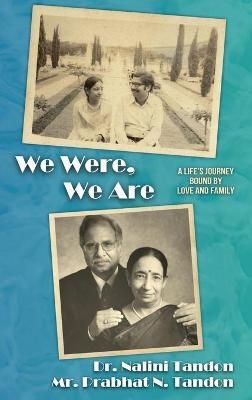 We Were, We Are By Nalini Tandon 9781087889337 (Hardback)