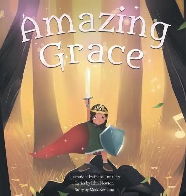 Amazing Grace By Mark Restaino 9781087892214 (Hardback)