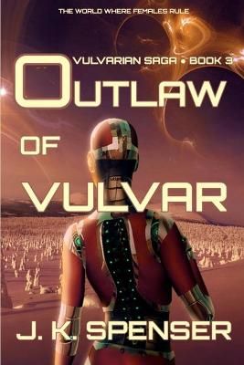 Outlaw of Vulvar By Spenser 9781087897257 (Paperback)