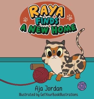 Raya Finds a New Home By Jordan 9781087902074 (Hardback)