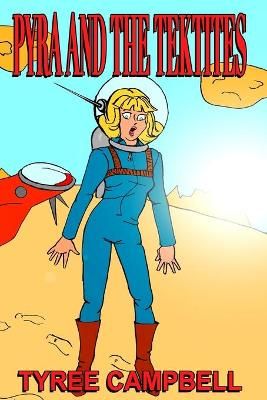 Pyra and the Tektites By Campbell 9781087915197 (Paperback)