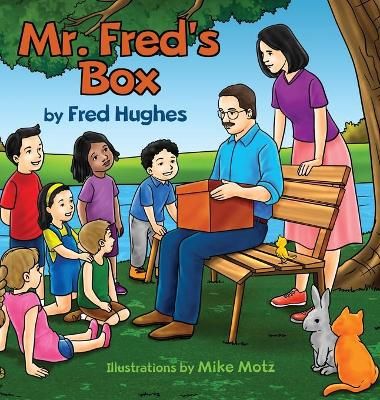 Mr. Fred's Box By Hughes 9781087921464 (Hardback)