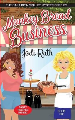 Monkey Bread Business By Rath, Jodi 9781087924557 (Paperback)