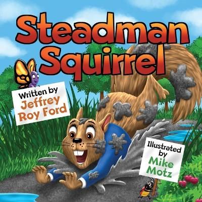 Steadman Squirrel By Ford, Jeffrey, Roy 9781087927435 (Paperback)