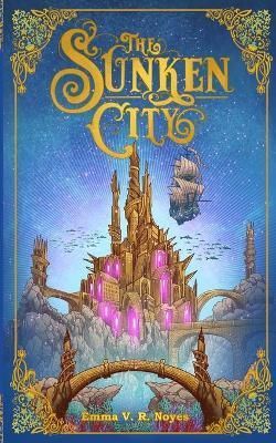 The Sunken City By Noyes, Emma V. R. 9781087928340 (Paperback)