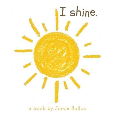 I shine By Bullus 9781087932095 (Paperback)