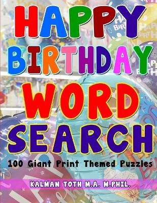 Happy Birthday Word Search By Toth M a M Phil 9781087936376