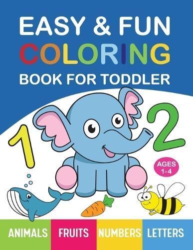 Easy & Fun Coloring Book for Toddler By Mapesho Daniel 9781087942728