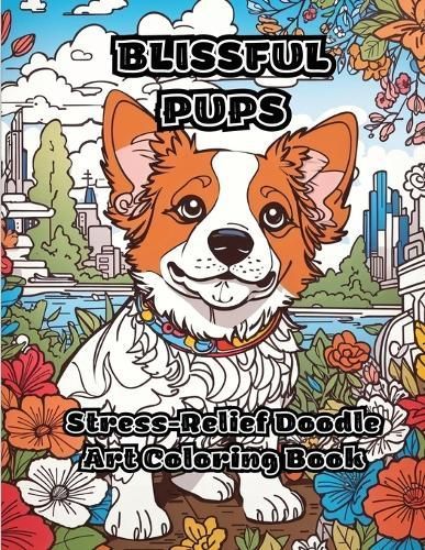 Blissful Pups By Colorzen 9781087950419 (Paperback)
