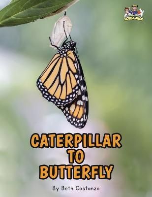 Letter C - Caterpillar to Butterfly for Kids 3-8 By Costanzo
